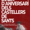 XXXIII aniversari dels Castellers de Sants